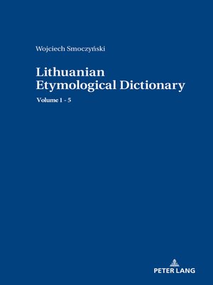 cover image of Lithuanian Etymological Dictionary